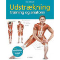 Udstrækning, træning og anatomi