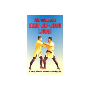 The Complete Kano Jiu-Jitsu (Judo)