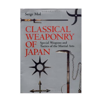 Classical Weaponry of Japan